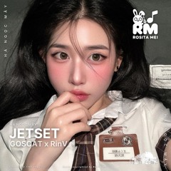 Related tracks: JETSET - GOSCAT x RinV