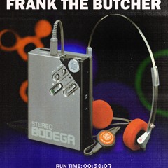 Bodega Pirate Radio Ep #59: Frank The Butcher 'FTB Sound & Frequency'