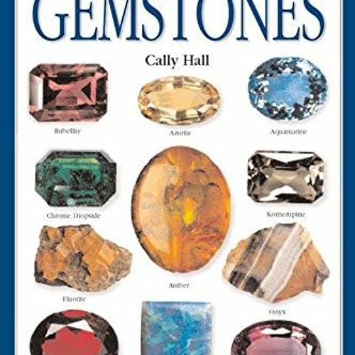 [GET] KINDLE 📋 Smithsonian Handbooks: Gemstones by  Cally Hall [EBOOK EPUB KINDLE PD