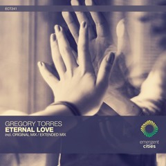 Gregory Torres - Eternal Love (Original Mix) [ECT241]