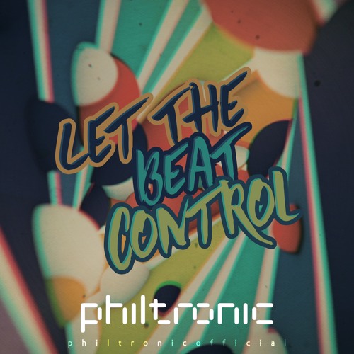 Let The Beat Control