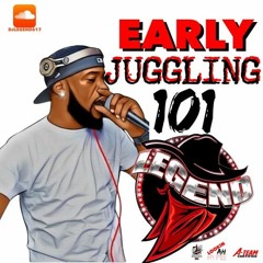 Dj Legend Early Jugglin 101