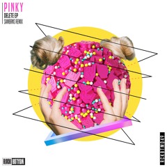 PINKY - DELETE EP [Rock Bottom Records]