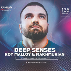 Deep Senses 136 - Roy Malloy (Guestmix by MakhmuriaN) [October 2024]
