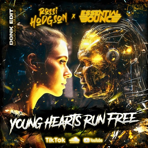 Rossi Hodgson X Essential Bounce - Young Hearts Run Free [OUT NOW ON BOUNCE HEAVEN DIGITAL]