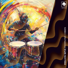 Melvin Spix - Morning Vibes