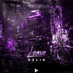 Ozlig - Leave
