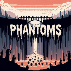 Phantoms
