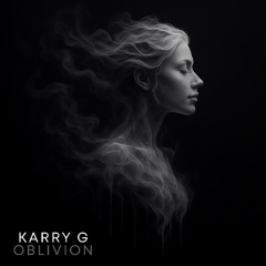 Karry G - Oblivion (Extended Mix)