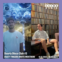 Dusty Disco Club #3 Dusty Fingers invite Mostrow