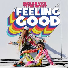 Feeling Good (featuring TT The Artist)