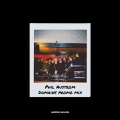 Phil Austrom Domains Promo Mix - Eastblvd Records