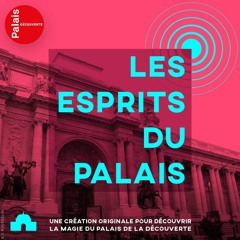 LES ESPRITS DU PALAIS