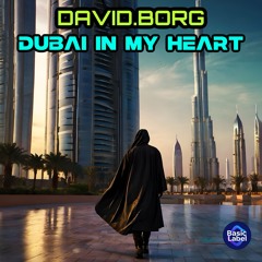 Dubai in my Heart