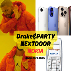 PARTYNEXTDOOR & DRAKE - Nokia (BANJAXXED Remix) (Free Download)