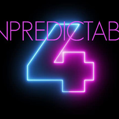 UNPREDICTABLE PART 4