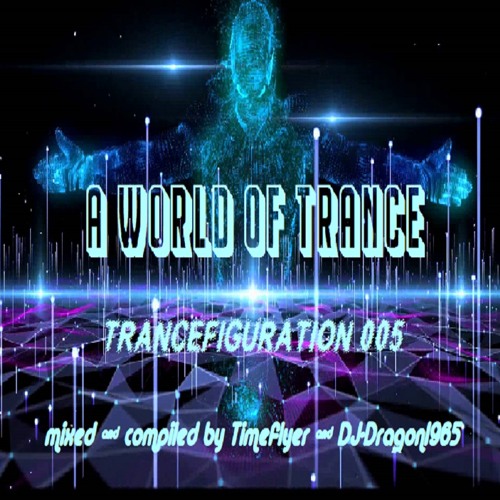 A World Of Trance - Trancefiguration Vol. 5