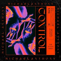 MichaelAnthony - Control (OriginalMix)*FREEDL
