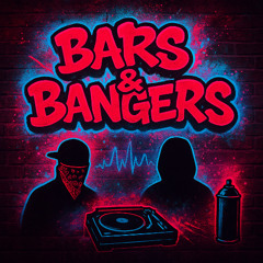 Bars & Bangers Vol. 1