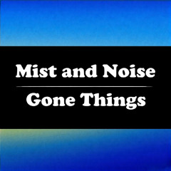 Gone Things
