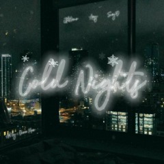 Cold Nights - YNG