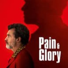 Pain and Glory (2019) FilmsComplets Mp4 TvOnline 239423