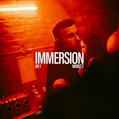 Immersion 001 - Moritz