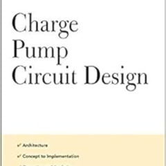 [Download] PDF 📧 Charge Pump Circuit Design by Feng Pan,Tapan Samaddar [EBOOK EPUB K