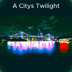 A City'sTwilight