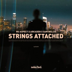 Nu Aspect X Arkaden X Sam Welch - Strings Attached REMAKE + FLP  [[BUY FOR FREE DOWNLOAD ]]