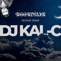 Neendran (Reggae Remix)