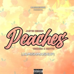 Justin Bieber - Peaches (Jamish Mashup) Ft Wickidc X Motto