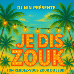 DJNIN-JE DIS ZOUK EP04
