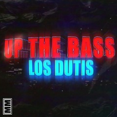 Los Dutis-Up the bass