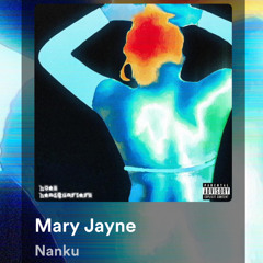 Mary Jayne - Nanku