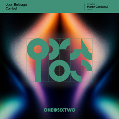 Premiere: Juan Buitrago - Carnival [onedotsixtwo]
