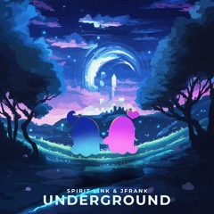 SPIRIT LINK & JFRANK - Underground