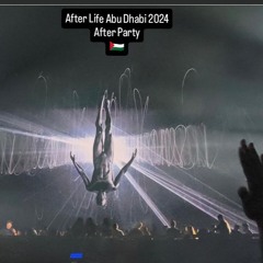 After Life Abu Dhabi (After Party) Dec 2024