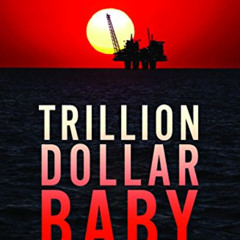 [VIEW] KINDLE 📁 Trillion Dollar Baby: How Norway Beat the Oil Giants and Won a Lasti