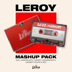 Leroy Mash Up Pack 2022