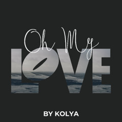 Oh, My Love