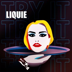 LiQuie - Try it