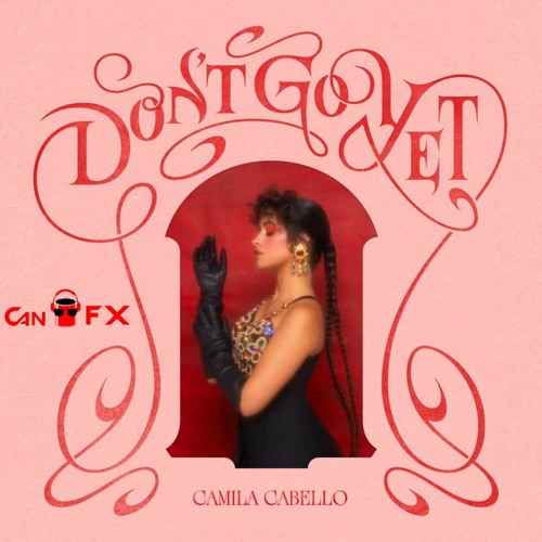 CANFX FREE DL - CC - DON'T GO YET - POWER INTRO