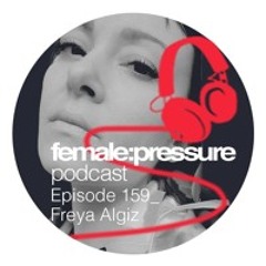 f:p podcast episode 159 _ Freya Algiz