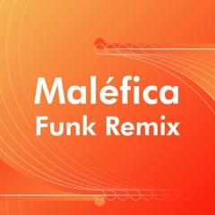 Malefica - Cazzu, María Becerra (Funk Remix)