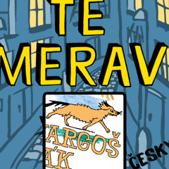 Čavargoš, česky, 1. část