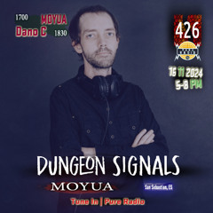 Dungeon Signals Podcast 426 - MOYUA