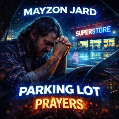 big store parking lot prayers
