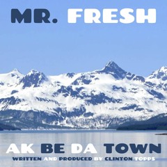 AK Be Da Town
