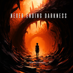 Never Ending Darkness (Extended Mix)